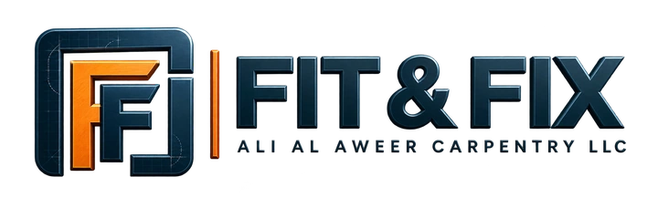 Fit & Fix — Ali Al Aweer Carpentry LLC